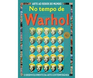 No Tempo de Warhol