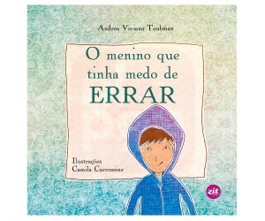 O Menino Que Tinha Medo de Errar